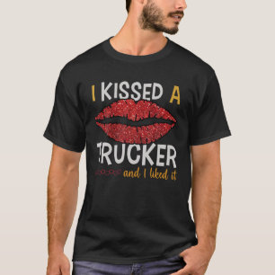 Jag tog en lastbilschaufför och jag gillade det - t shirt
