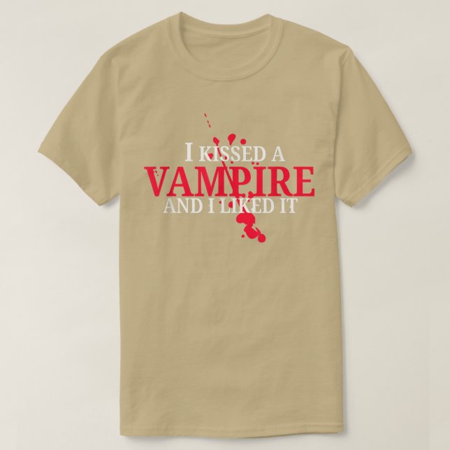 Jag tog en vampyr och gillade den. t shirt (Design framsida)