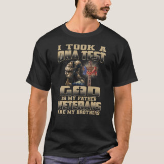 Jag tog ett DNA-test Gud... Är mina Far veteraner T Shirt