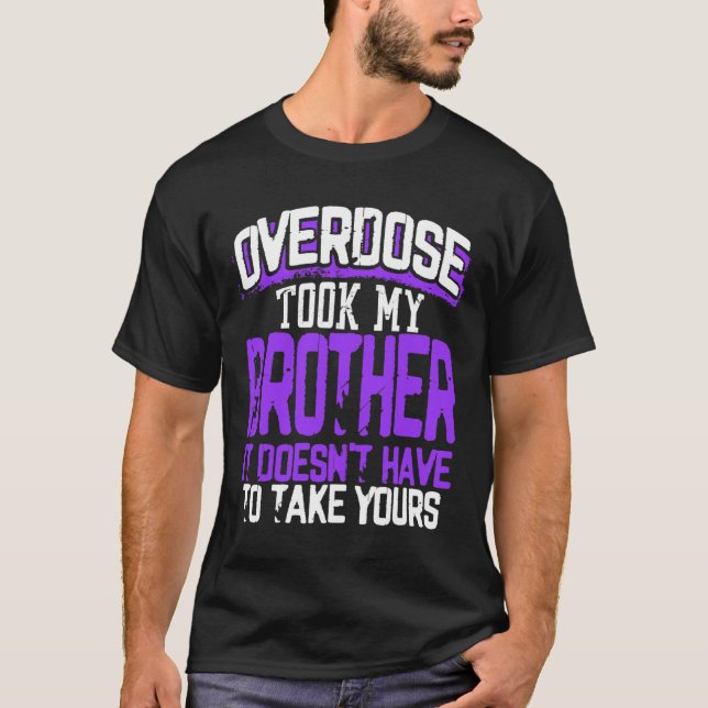 Jag tog min bror... Det behöver inte ta dig. T Shirt (Framsida)