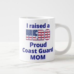 "Jag tog upp en HERO, Proud KUSTEN GUARD MAMMA! 20 Jumbo Mugg