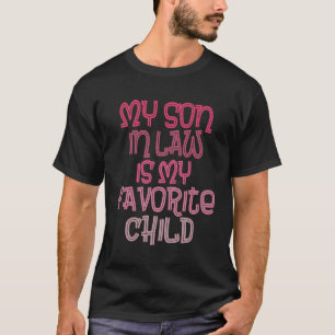 Jag tog upp min dotter-Höger, min svärson T Shirt