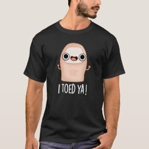 Jag tog Ya Funny Big Toe Pun Mörk BG T Shirt