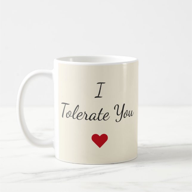 Jag tolererar dig-mugg – rolig present på Alla hjä Kaffemugg (Vänster)
