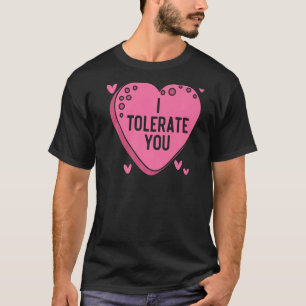 Jag tolererar dig Valentines day Hearts Day Cupid T Shirt
