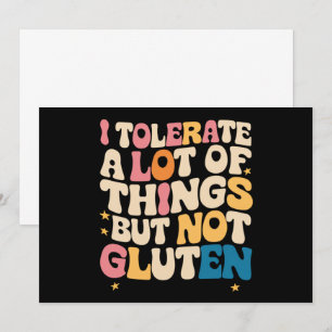 Jag Tolererar Många Saker Men Inte Gluten Inbjudningar