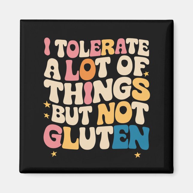 Jag Tolererar Många Saker Men Inte Gluten Magnet (Framsidan)