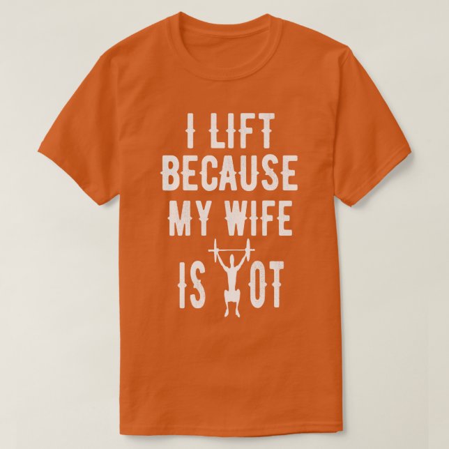 Jag tränar eftersom min fru är en Hett-funktionell T Shirt (Design framsida)
