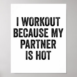 Jag tränar för att min partner är het gym-kroppsby poster