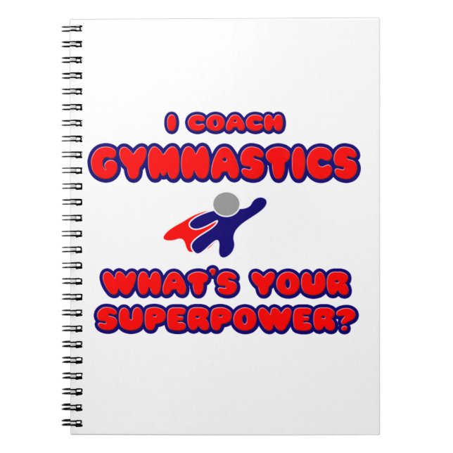 Jag tränar Gymnastics... Vad är din supermakt? Anteckningsbok (Framsidan)