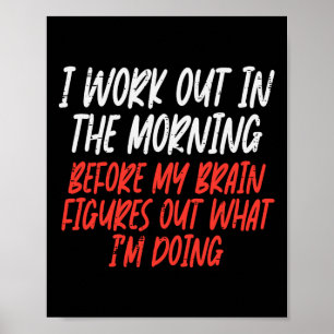 Jag tränar in i morgon Funny Gym träning Fitness W Poster