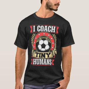 Jag tränar Tiny Humans Soccer Team Trainer Manar T Shirt