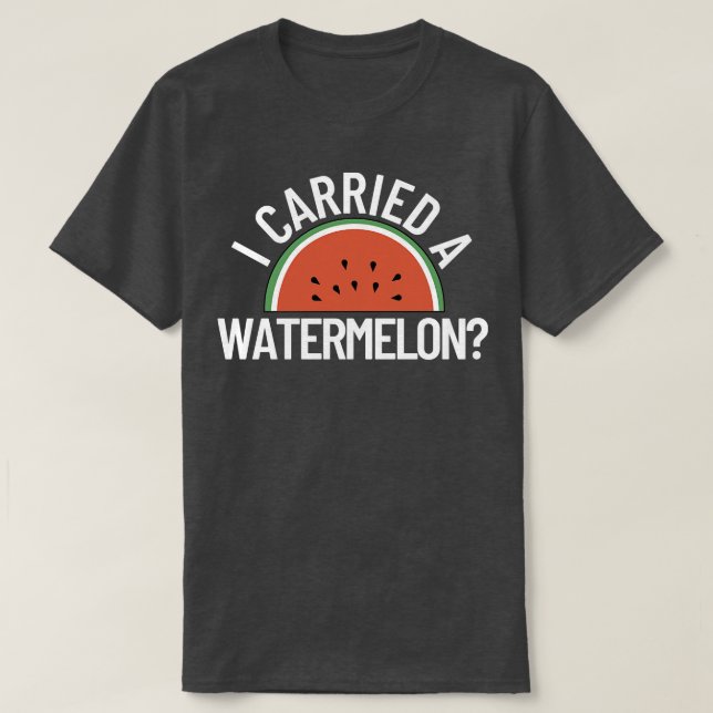 Jag transporterade en vattenmelon 1 t shirt (Design framsida)