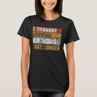Jag trodde att det skulle ta längre Roligt Sarcas T Shirt