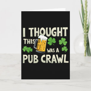Jag Trodde Att Det Var En Krogstur Roligt St Patri Kort