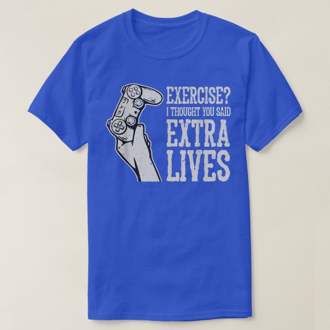 Jag trodde att du sa att Extra lever gott. T Shirt (Design framsida)