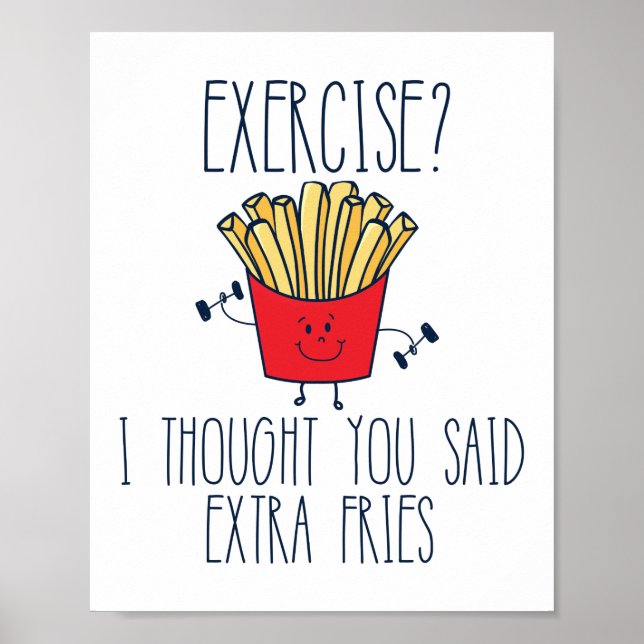 Jag trodde att du sa Extra Fries Funny Gym Poster (Framsidan)