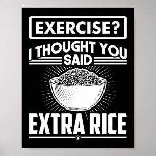 Jag trodde att du sa Extra Ris Funny Gym Poster