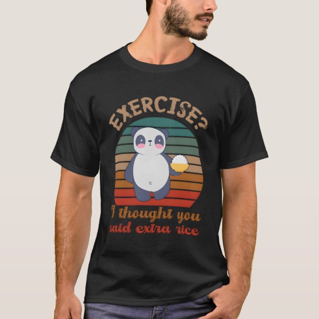 Jag trodde att du sa Extra Ris Panda T Shirt (Framsida)
