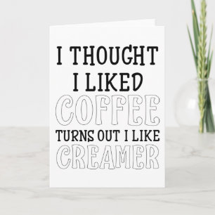 Jag trodde att jag såg kaffe visa mig som Creamer Kort