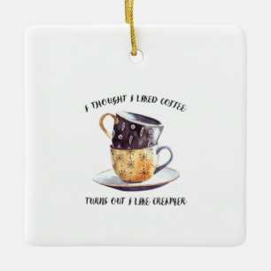 Jag trodde att jag såg kaffet som Creamer. Julgransprydnad Keramik