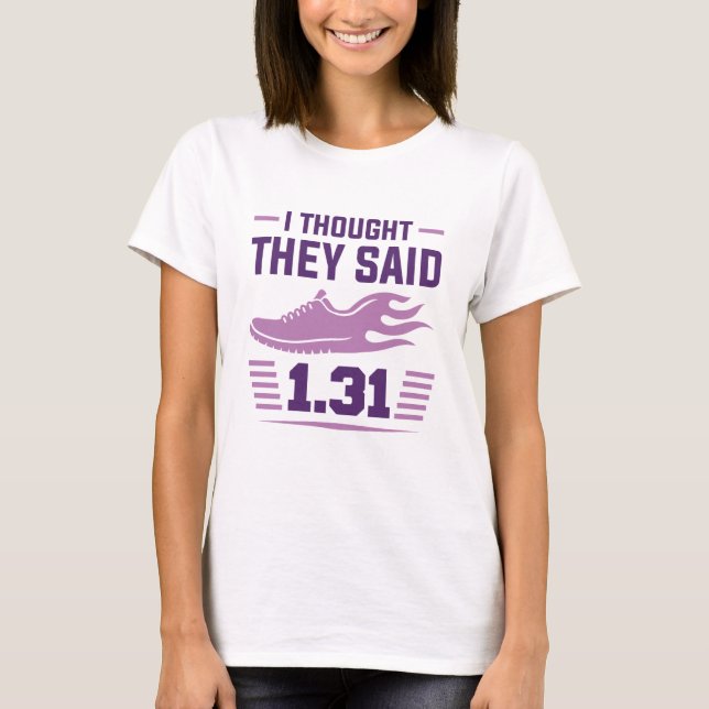 Jag trodde de sa 1,31 miles t shirt (Framsida)