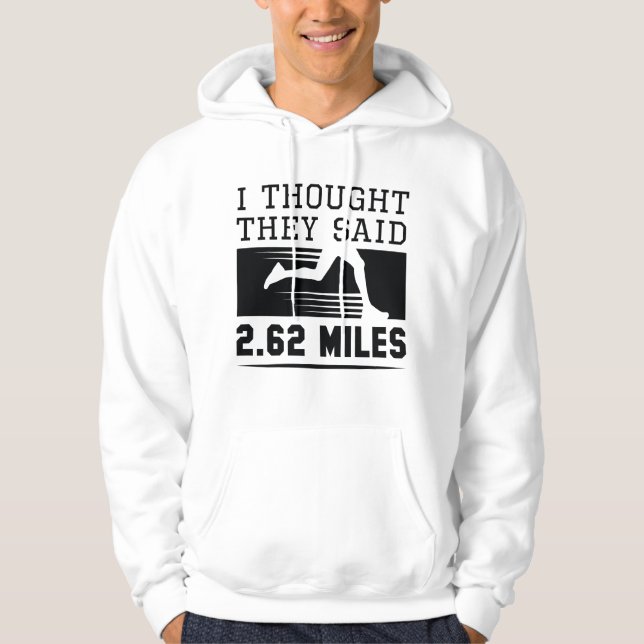 Jag trodde de sa 2,62 miles hoodie (Framsida)