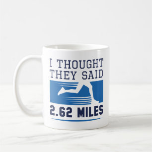 Jag trodde de sa 2,62 miles kaffemugg
