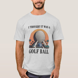 Jag trodde det var en golfboll Rolig golfälskare T Shirt