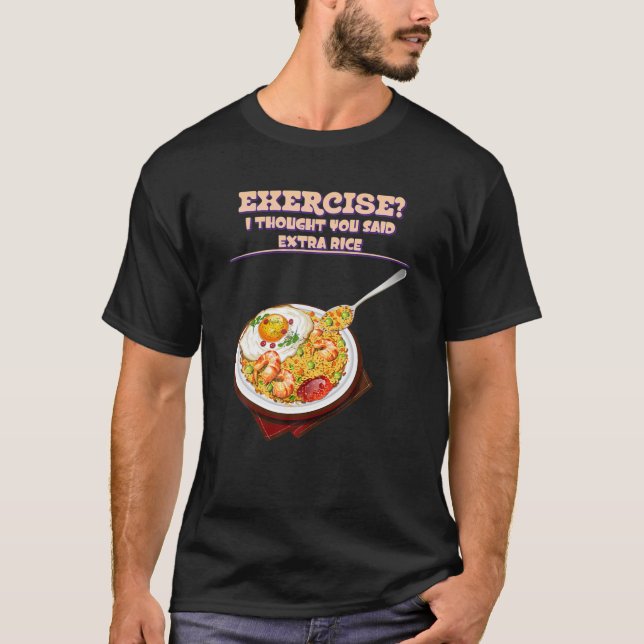Jag trodde du sa Extra. Funny Sarcastic T Shirt (Framsida)