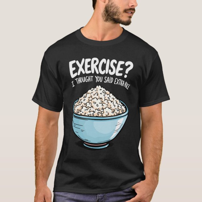 Jag trodde du sa Extra Ris T Shirt (Framsida)