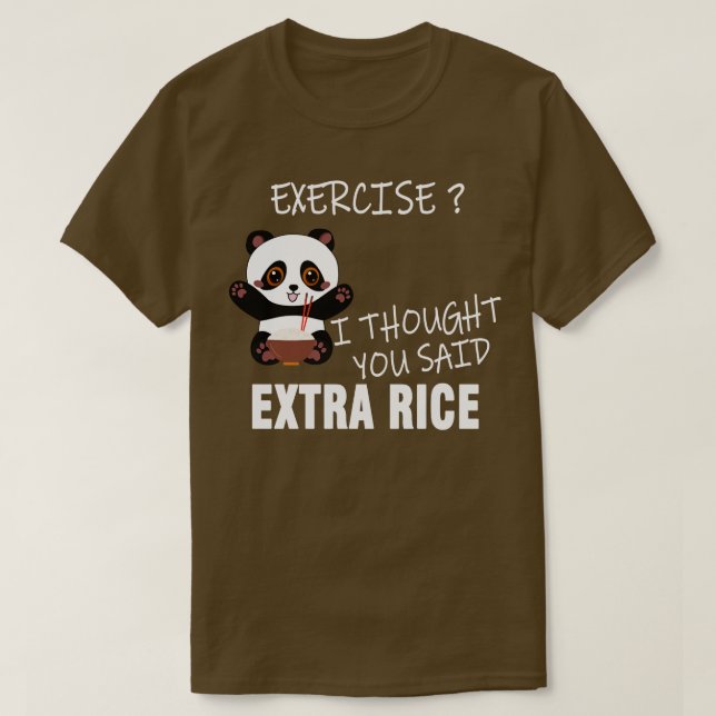 Jag trodde du sa Extra Ris T Shirt (Design framsida)