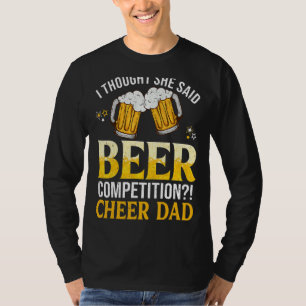 Jag trodde hon sa att B Eer Competition Cheer Papp T Shirt