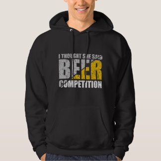 Jag trodde hon sa öltävling cheer ångest hoodie