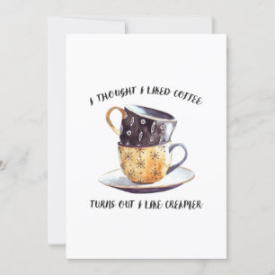 Jag trodde jag gillar kaffe inbjudningar