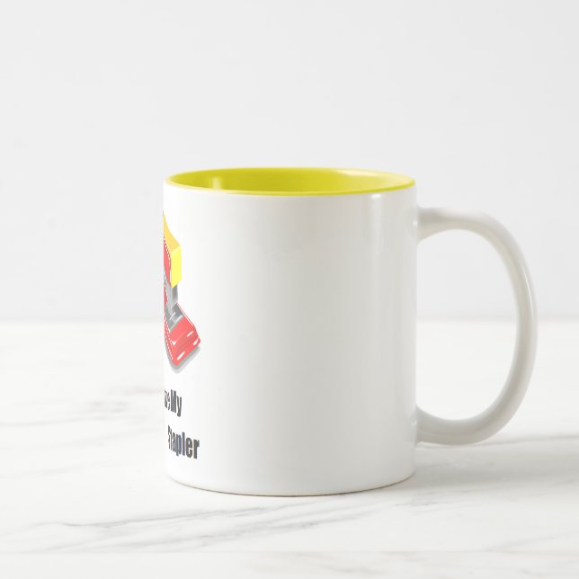 Jag tror att du har min häftapparat Två-Tonad mugg (Höger)