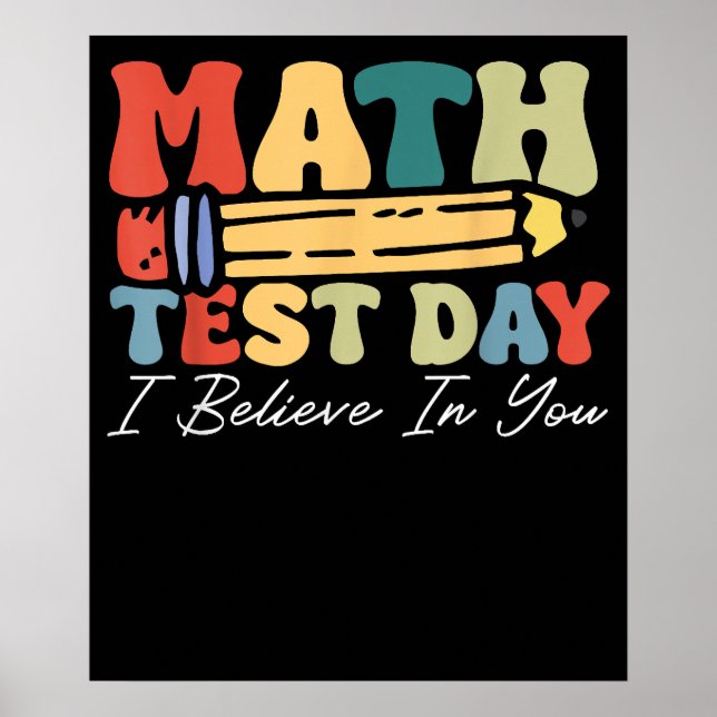 Jag tror att du testar dag Motivation Math Lärare Poster (Framsidan)