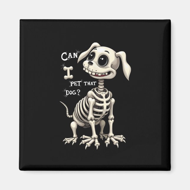 Jag tror att Hund Skeleton Halloween-gåvor Magnet (Framsidan)