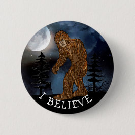 Jag tror, Big Foot Sasquatch Knapp