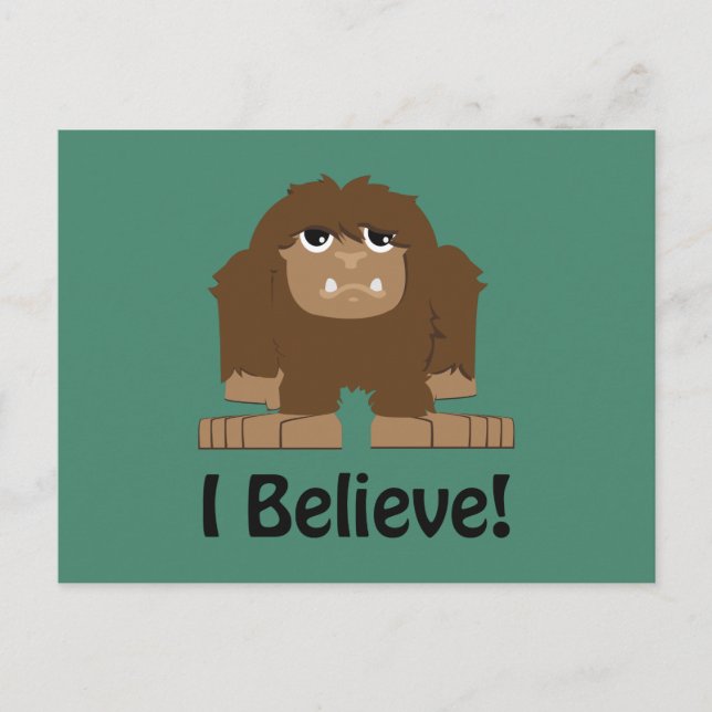 Jag tror! Cute bigfoot Vykort (Framsida)