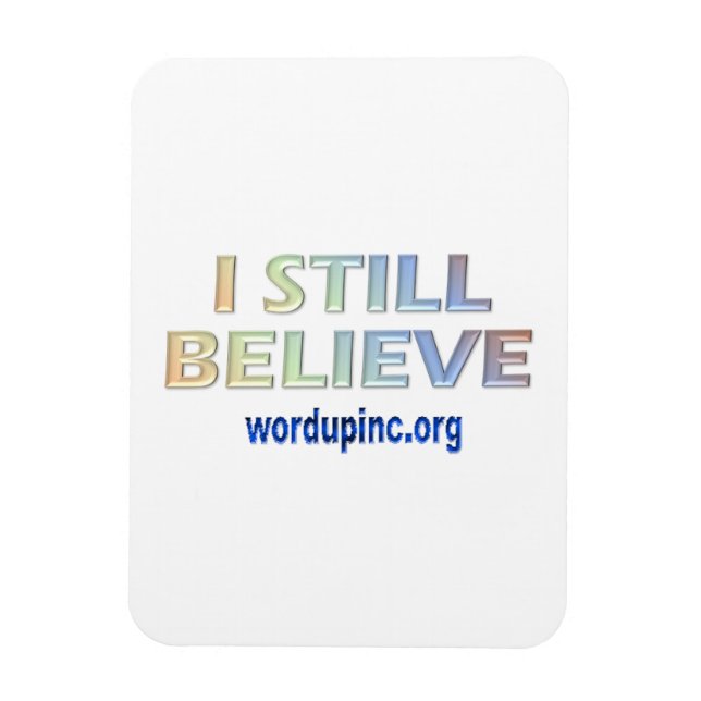 Jag tror fortfarande magnet (Vertikal)