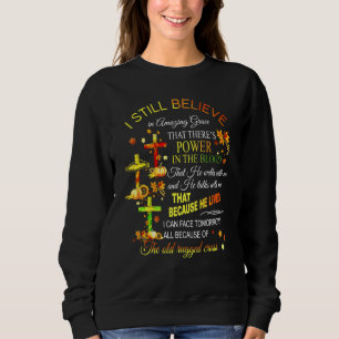 Jag tror fortfarande på Fantastisk Grace Jesus T Shirt