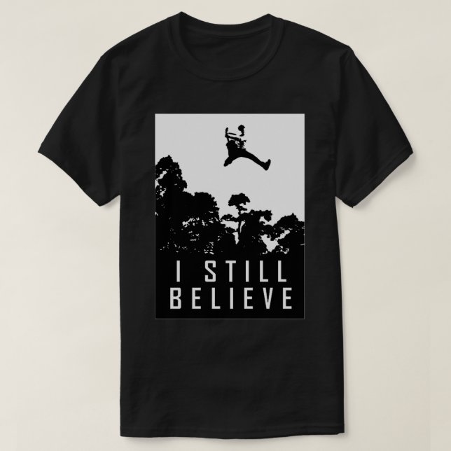Jag tror fortfarande på Punk Rock musik Fläkt Shir T Shirt (Design framsida)
