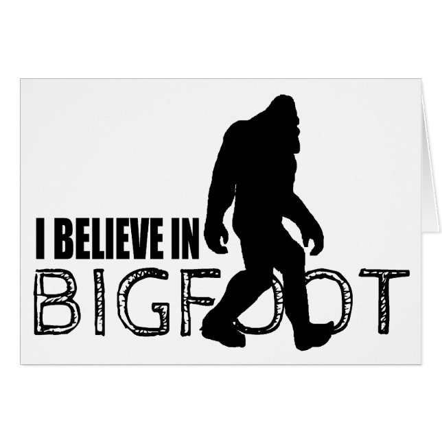 Jag tror i Bigfoot roliga Sasquatch Hälsningskort (Framsidan Horizontal)