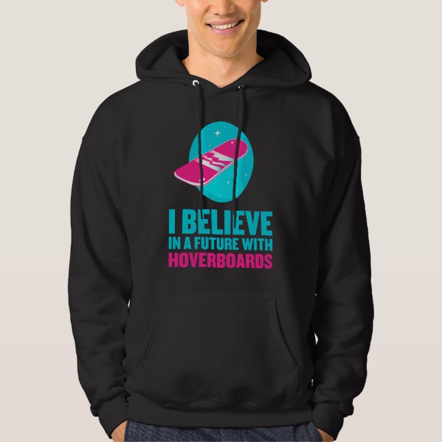 Jag tror i en framtid med hoverboards sweatshirt med luva (Framsida)