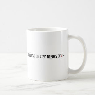 Jag tror i liv för död kaffemugg