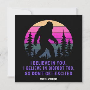 Jag tror inte att Bigfoot blir alltför glad. Inbjudningar