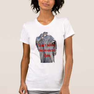 JAG TROR INTE ATT DE HAR VALT OBAMA IGEN T-SHIRT
