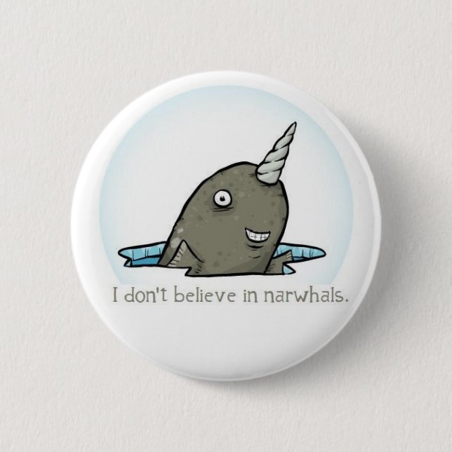 Jag tror inte i narwhals. knapp (Framsida)
