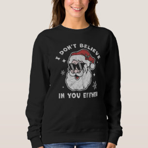 Jag tror inte på dig vare sig Jultomten Christm T Shirt